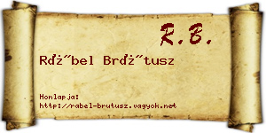 Rábel Brútusz névjegykártya